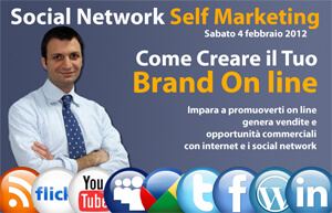 SocialNetworkSelfMarketing-seminario300 corso social network self marketing