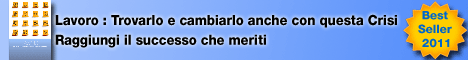best seller 2011 Lavoro trovarlo e cambiarlo anche con questa crisi 