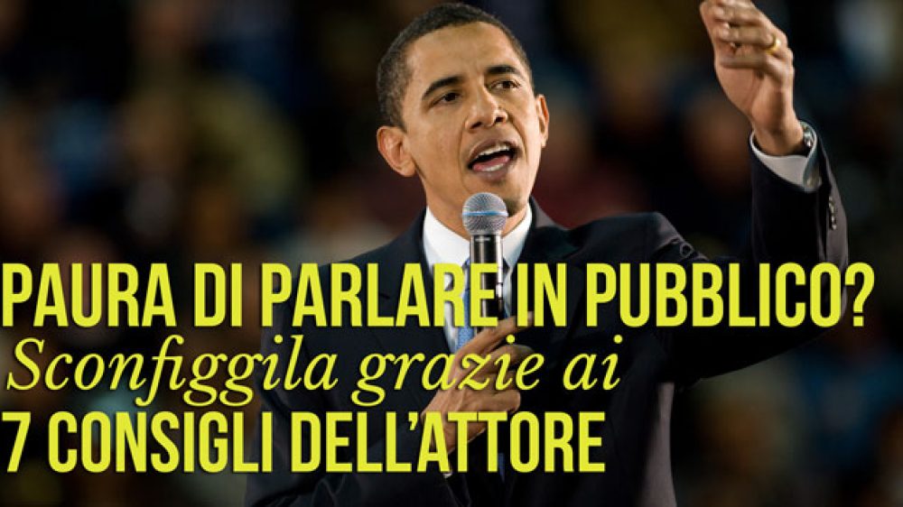 Paura di parlare in pubblico? Sconfiggila grazie al 7 consigli dell’attore