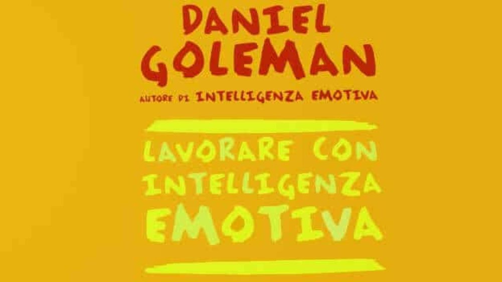 Lavorare con l’intelligenza Emotiva
